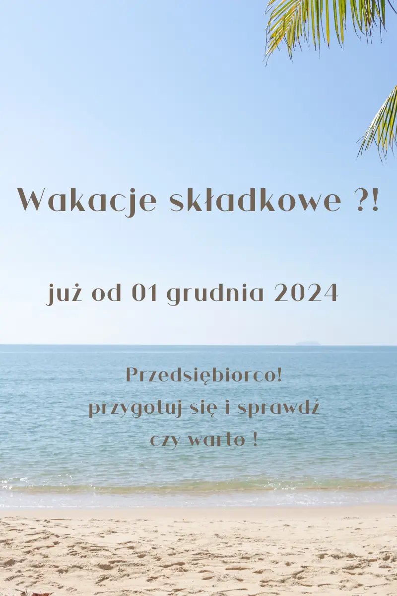 wakacje składkowe