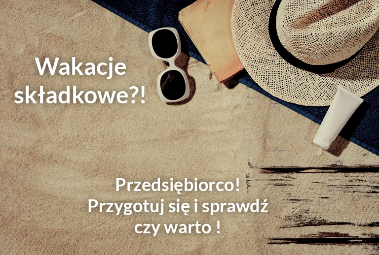 Wakacje składkowe